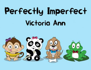 Knjiga Perfectly Imperfect Victoria Ann