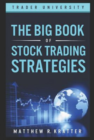 Kniha Big Book of Stock Trading Strategies Matthew R Kratter