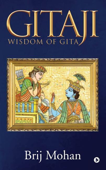 Kniha Gitaji: Wisdom of GITA Brij Mohan