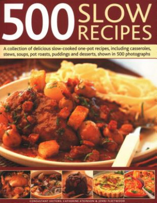 Kniha 500 Slow Recipes Catherine Atkinson