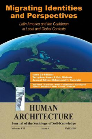 Kniha Migrating Identities and Perspectives: Latin America and the Caribbean in Local and Global Contexts Mohammad H Tamdgidi