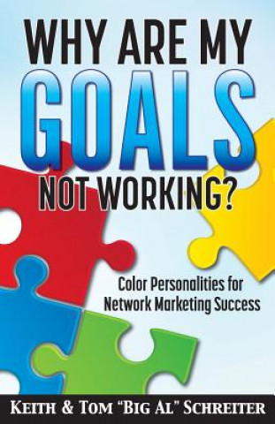 Könyv Why Are My Goals Not Working? Keith Schreiter