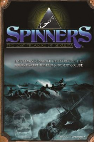 Kniha Spinners The Lost Treasure of Bermuda R C Farrington