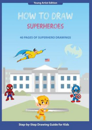 Könyv How to Draw Superheroes Thomas Media