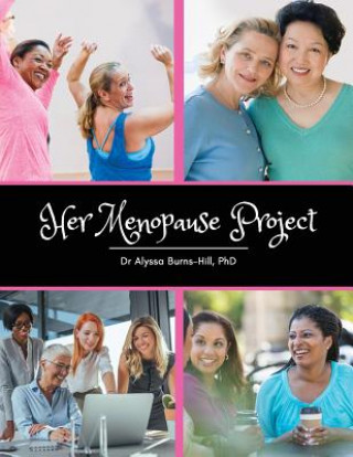 Książka Her Menopause Project Dr Alyssa Burns-Hill Phd