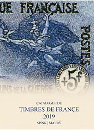 Carte Spink Maury Catalogue de Timbres de France 2019 Spink Murray