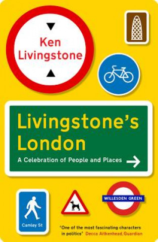 Kniha Livingstone's London Ken Livingstone
