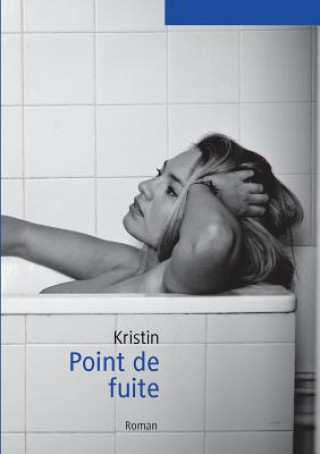 Kniha Point de Fuite Kristin