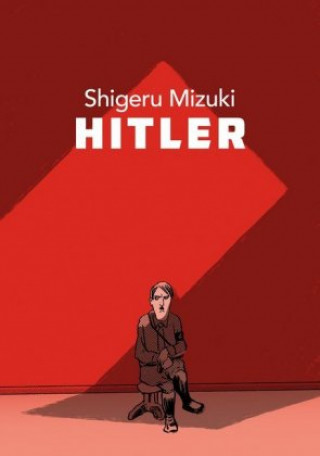 Kniha Hitler Shigeru Mizuki