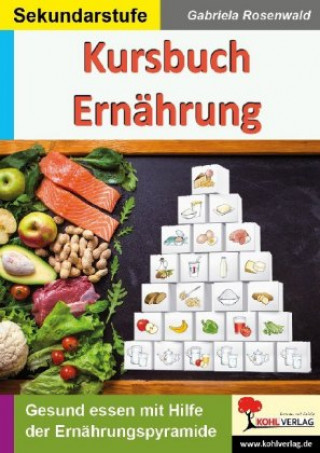 Kniha Kursbuch Ernährung Gabriela Rosenwald