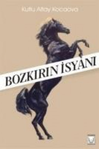 Buch Bozkirin Isyani Kutlu Altay Kocaova
