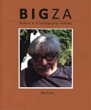 Kniha BIGza Petr Fuchs