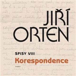 Book Spisy VIII Korespondence Jiří Orten