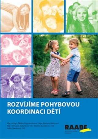 Kniha Rozvíjíme pohybovou koordinaci dětí Zdeňka Engelthalerová