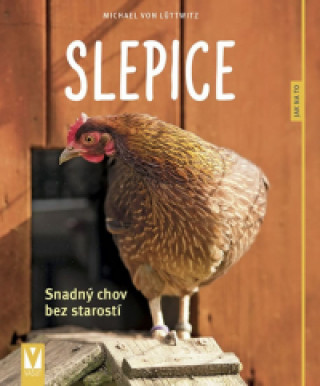 Książka Slepice von Lüttwitz Michael