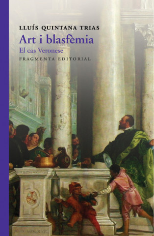 Libro ART I BLASFEMIA LLUIS QUINTANA TRIAS
