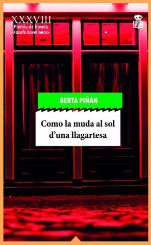 Kniha CÓMO LA MUDA AL SOL D'UNA LLAGARTESA BERTA PIÑAN