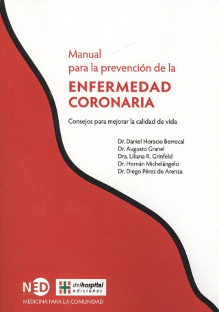 Kniha MANUAL PARA LA PREVENCIÓN DE LA ENFERMEDAD CORONARIA DANIEL BERROCAL