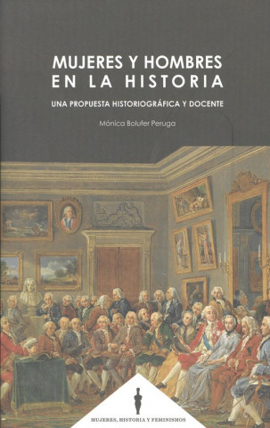 Carte MUJERES Y HOMBRES EN LA HISTORIA MONICA BOLUFER PERUGA