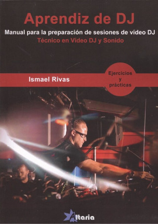 Книга APRENDIZ DE DJ ISMAEL RIVAS DE PABLO