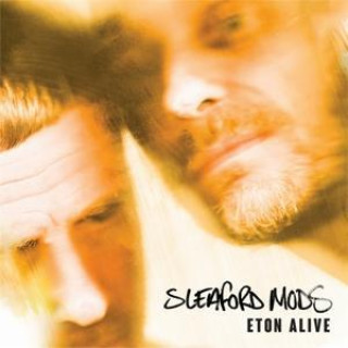 Audio Eton Alive Sleaford Mods