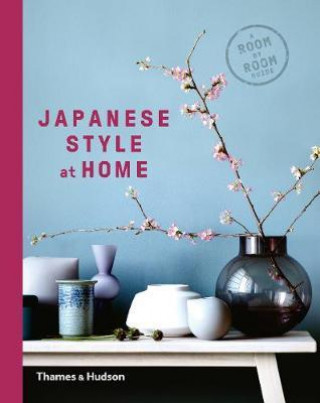 Könyv Japanese Style at Home Olivia Bays