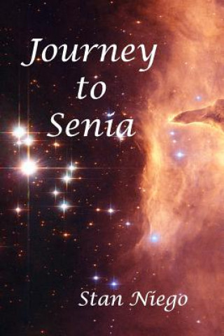 Knjiga Journey to Senia Stan Niego