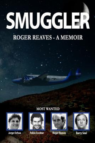 Kniha Smuggler Mr Roger Reaves