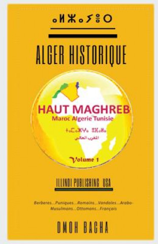 Книга Alger Historique Mo Bacha