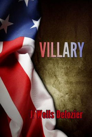 Knjiga Villary J Wells DeLozier