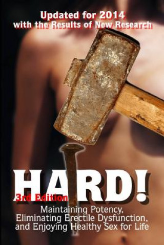 Βιβλίο Hard!: Maintaining Potency, Eliminating Erectile Dysfunction, and Enjoying Healthy Sex for Life Robin D Ader