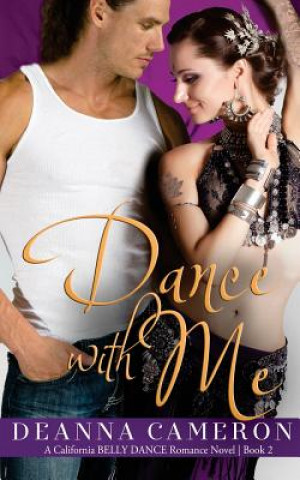 Kniha Dance with Me DeAnna Cameron