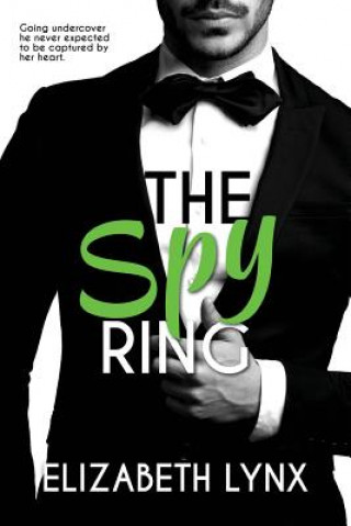 Kniha The Spy Ring Elizabeth Lynx