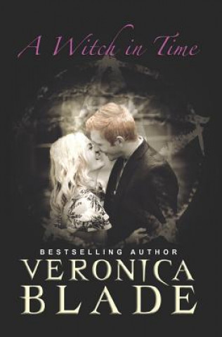 Book A Witch in Time Veronica Blade