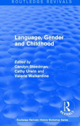 Könyv Routledge Revivals: Language, Gender and Childhood (1985) 