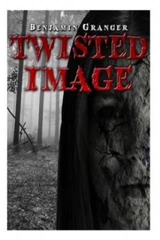Knjiga Twisted Image Benjamin Granger