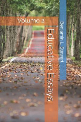 Knjiga Educative Essays: Volume 2 Benjamin L Stewart
