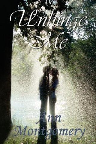 Book Unhinge Me Ann Montgomery