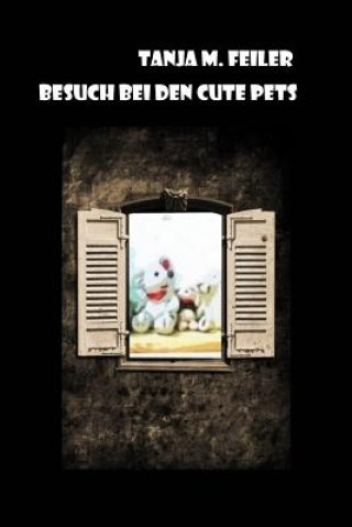 Livro Besuch bei den Cute Pets Tanja M Feiler F