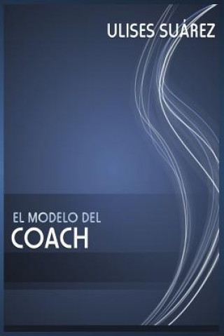 Könyv El Modelo del Coach: C SU
