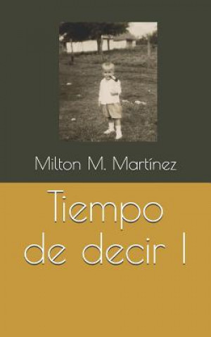 Книга Tiempo de Decir I Mart