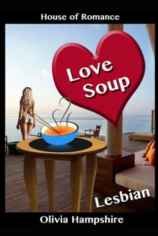 Knjiga Love Soup Olivia Hampshire
