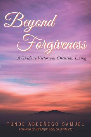 Libro Beyond Forgiveness Tunde Samuel