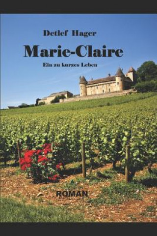Knjiga Marie-Claire: Ein Zu Kurzes Leben Seemann Publishing
