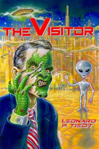 Knjiga The Visitor Leonard P Tiedt
