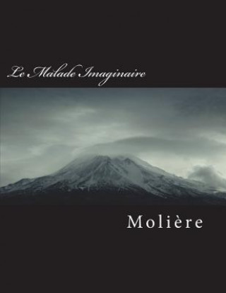 Livre Le Malade Imaginaire Moli