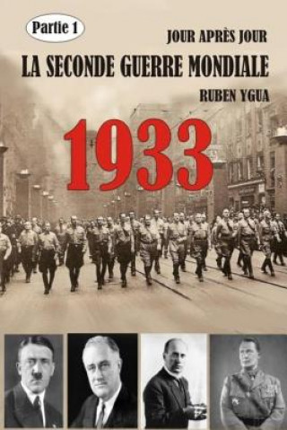 Buch La Seconde Guerre Mondiale: 1933 Ruben Ygua