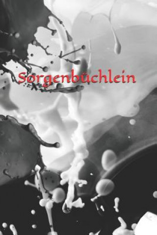 Knjiga Sorgenb Claudia Burlager