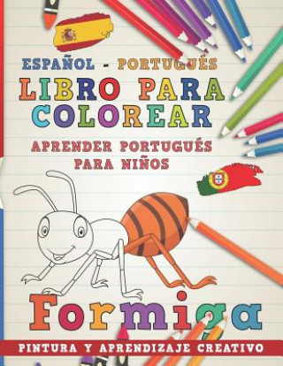 Carte Libro Para Colorear Espa?ol - Portugués I Aprender Portugués Para Ni?os I Pintura Y Aprendizaje Creativo Nerdmediaes