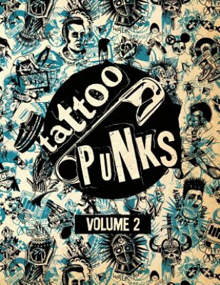 Könyv Tattoo Punks: Volume Two Joshua Howard